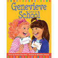 Genevieve Goes to School
