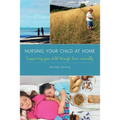 Nursing Your Child at Home