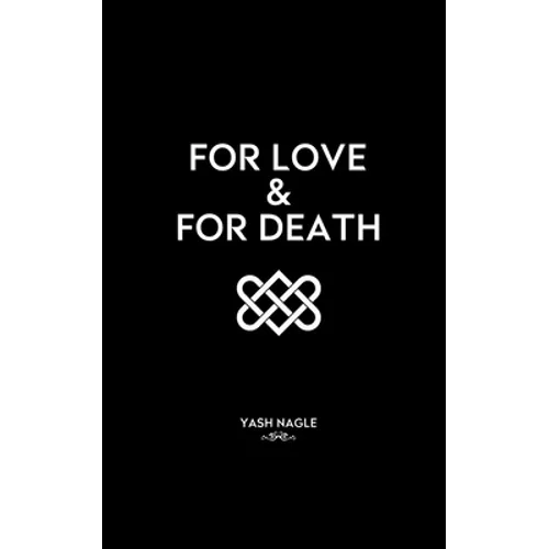For Love and For Death