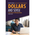 Dollars and Sense: A Teen Guide to Managing Money