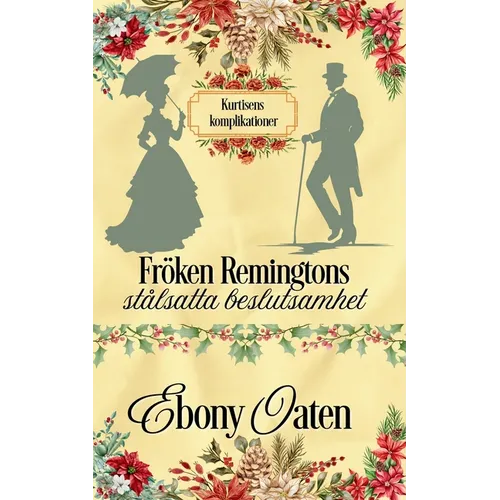 Fröken Remingtons stålsatta beslutsamhet