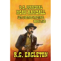 U.S. Marshal Noah Randall - Let Justice Prevail