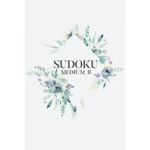 Sudoku Medium II: 100 Medium Sudoku Puzzles, 6x9 Travel Size, Great Gift, For Sudoku Lovers, Perfect for Get Well Soon Basket
