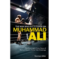 The Man Who Put a Curse on Muhammad Ali: The Downright Crazy Story of Richard Dunn's World Title Challenge