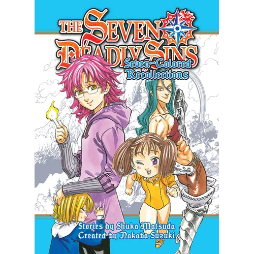The Seven Deadly Sins: Seven-Colored Recollections