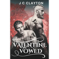 Valentine Vowed: A Love & Lore Novella (Book 3)