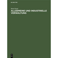 Allgemeine Und Industrielle Verwaltung