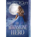 The Moonstone Hero