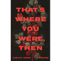 That's Where You Were, Then