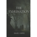 The Exhumation