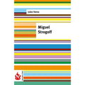 Miguel Strogoff: (low cost). Edición limitada