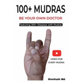 100+ Mudras: English Edition