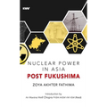 Nuclear Power in Asia Post Fukushima