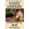 The Legend of Nimway Hall: 1794 - Charlotte