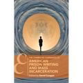 The Cambridge Companion to American Prison Writing and Mass Incarceration