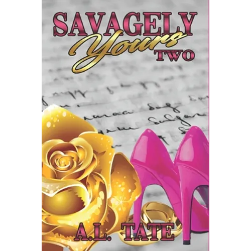 Savagely Yours 2