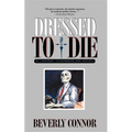 Dressed to Die: A Lindsay Chamberlain Novel