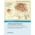 Climbing High Mountains: Colonial entanglement & postcolonial reflections