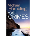 Evil Crimes: a British crime mystery full of twists