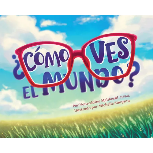 ¿Cómo Ves El Mundo?