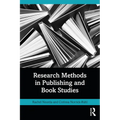 Research Methods in Publishing and Book Studies