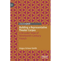 Building a Representative Theater Corpus: A Broader View of Nineteenth-Century French