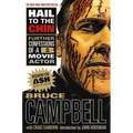 Hail to the Chin: Further Confessions of A B Movie Actor