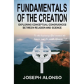 Fundamentals of the Creation
