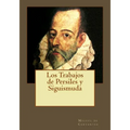 Los Trabajos de Persiles y Siguismuda