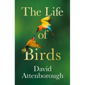 The Life of Birds