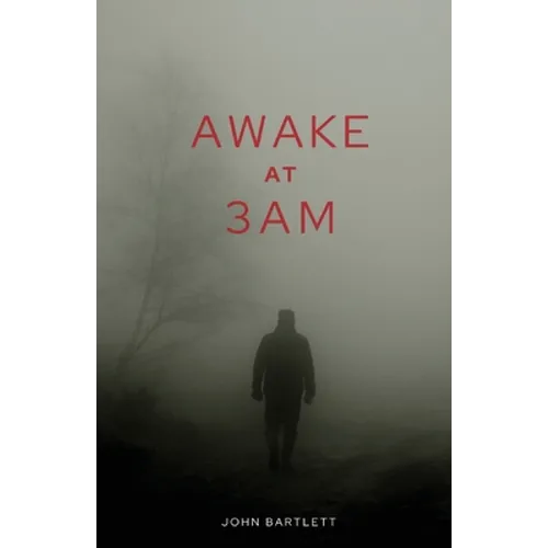 Awake at 3 a.m.