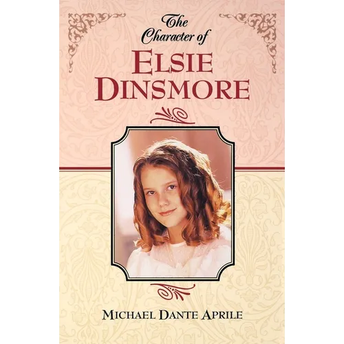 The Character of Elsie Dinsmore