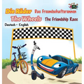 The Friendship Race: Das Freundschaftsrennen (German English Bilingual Edition)
