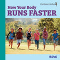 How Your Body Runs Faster