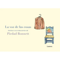 La Voz de Las Cosas / The Voice of Things