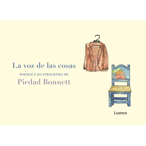 La Voz de Las Cosas / The Voice of Things