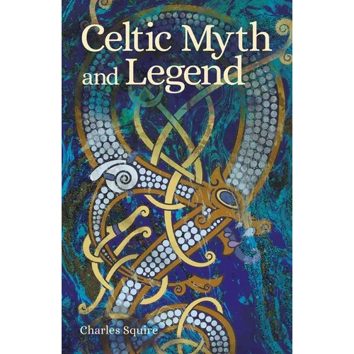 Celtic Myth and Legend