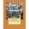 Study Guide Student Workbook for A Crack in the Sea