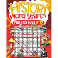 History Word Search for Kids Ages 8-12: Over 100 Fun Puzzles Kids Activity Book Search and Find Help Improve Vocabulary for Children Themes Including