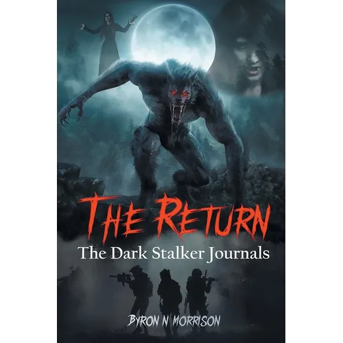 The Return: The Dark Stalker Journals