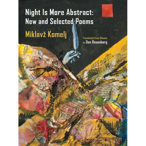 Night Is More Abstract: New and Selected Poems