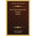 Die Civil-Gesetze Der Karaer (1904)