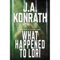 What Happened To Lori - The Complete Epic