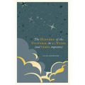 The History of Our Universe in 21 Stars: That You Can See in the Night Sky