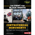 Controversial Monuments: The Fight Over Statues and Symbols