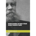Carducci Essentials: the Poems of Giosuè Carducci Translated in English
