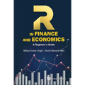 R in Finance and Economics: A Beginner's Guide