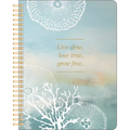 Spiral Notebook: Live Slow, Love True, Grow Free.