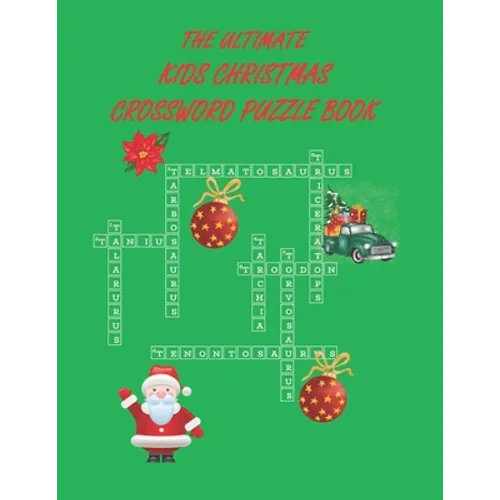 The Ultimate Christmas Crossword Puzzlebook: Hours of Christmas Fun