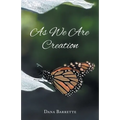 As We Are Creation